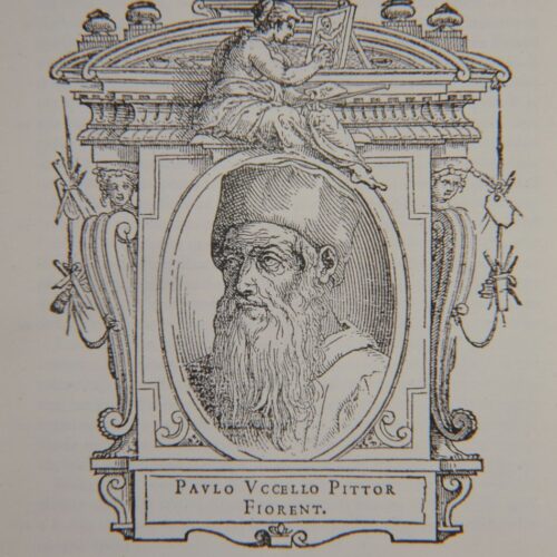 Ritratto di Paolo Uccello, Giorgio Vasari, Le Vite de’ più eccellenti pittori, scultori et architettori, Firenze, 1568